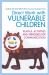 Direct Work with Vulnerable Children : Playful Activities and Strategies for Communication Direct Work with Vulnerable Children : Playful Activities and Strategies for Communication
