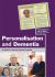 Personalisation and Dementia : A Guide for Person-Centred Practice Personalisation and Dementia : A Guide for Person-Centred Practice