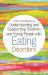 A Short Introduction to Understanding and Supporting Children and Young People with Eating Disorders