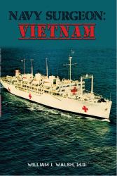 Navy Surgeon : Vietnam