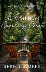 Summer at Caroling Creek