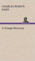 A Strange Discovery