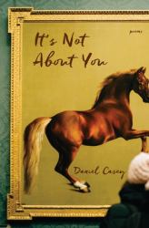 It's Not about You