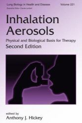 Inhalation Aerosols : Physical and Biological Basis for Therapy