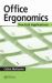 Office Ergonomics : Practical Applications