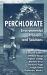 Perchlorate : Environmental Problems and Solutions