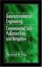Geoenvironmental Engineering : Contaminated Soils, Pollutant Fate, and Mitigation