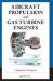 Aircraft Propulsion and Gas Turbine Engines