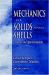 Mechanics of Solids and Shells : Theories and Approximations