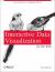 Interactive Data Visualization for the Web : An Introduction to Designing with D3