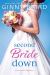 Second Bride Down Second Bride Down
