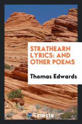 Strathearn Lyrics : And Other Poems