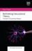 Rethinking Educational Theory : Education As Expanding Dialogue