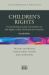 Children's Rights : A Commentary on the Convention on the Rights of the Child and Its Protocols: Second Edition