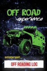 Off Roading Log : ATV & UTV Vehicles Adventure Journal, Offroading Adventures Gift, Book, off Road Vehicle, Driving Notebook