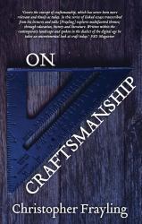 On Craftsmanship : Towards a New Bauhaus