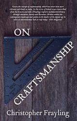 On Craftsmanship: towards a new Bauhaus