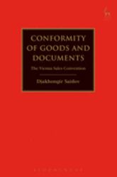 Conformity of Goods and Documents : The Vienna Sales Convention