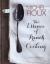 The Essence of French Cooking