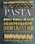 Pasta : The Essential New Collection from the Master of Italian Cookery Pasta : The Essential New Collection from the Master of Italian Cookery
