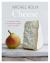 Cheese : The Essential Guide to Cooking with Cheese, over 100 Recipes