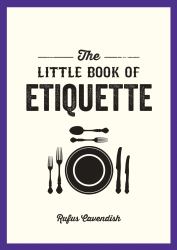 The Little Book of Etiquette