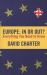 Europe - in or Out : Everything You Need to Know