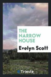 The Narrow House