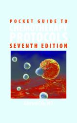 Pocket Guide to Chemotherapy Protocols