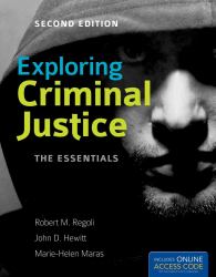 Exploring Criminal Justice : The Essentials