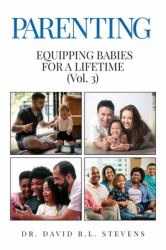 Parenting : Equipping Babies for a Lifetime