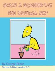 Grow a Screenplay the Natural Way