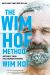 The Wim Hof Method : Activate Your Full Human Potential