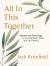All in This Together : Stories and Teachings for Loving Each Other and Our World