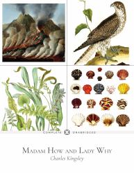 Madam How and Lady Why : First Lessons in Earth Lore for Children