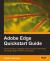 Adobe Edge QuickStart Guide