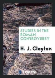 Studies in the Roman Controversy