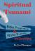 Spiritual Tsunami : Biblical Prophecy and World Events Are Converging