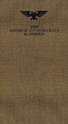 The Imperial Infantryman's Handbook