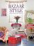 Bazaar Style : Decorating with Market and Vintage Finds
