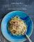 Laura Santini's Pasta Secrets : Over 70 Delicious Recipes, from Authentic Classics to Modern and Healthful Alternatives