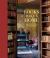 Books Make a Home : Elegant Ideas for Storing and Displaying Books