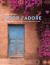Door J'Adore : A Celebration of the World's Most Beautiful Doors