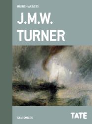Tate British Artists: J. M. W. Turner