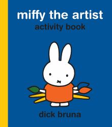 Miffy the Artist Activity Book