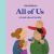 All of Us : A Book about Family All of Us : A Book about Family