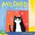 Mildred the Gallery Cat : A Picture Book