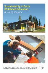 Sustainability in Early Childhood Education : A Living Inquiry