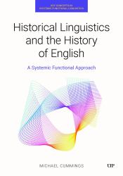 Historical Linguistics and the History of English : A Systemic Functional Approach