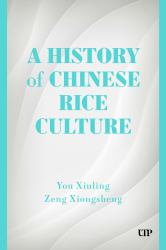 A History of Chinese Rice Culture